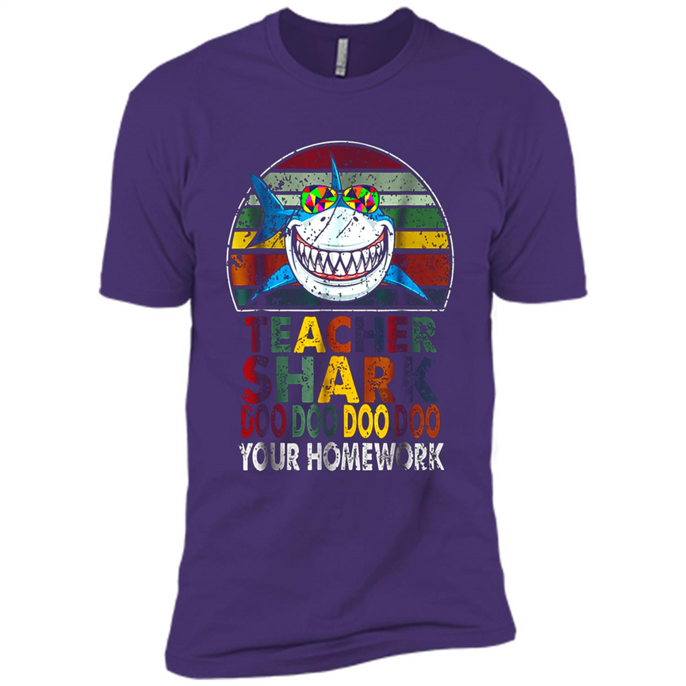 Teacher Shark Doo Doo Doo Your Homework Funny shirt Ladies' Boyfriend