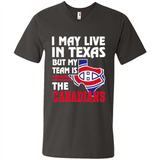 I May Live In Texas But My Team Is The Canadians - Men's V-Neck