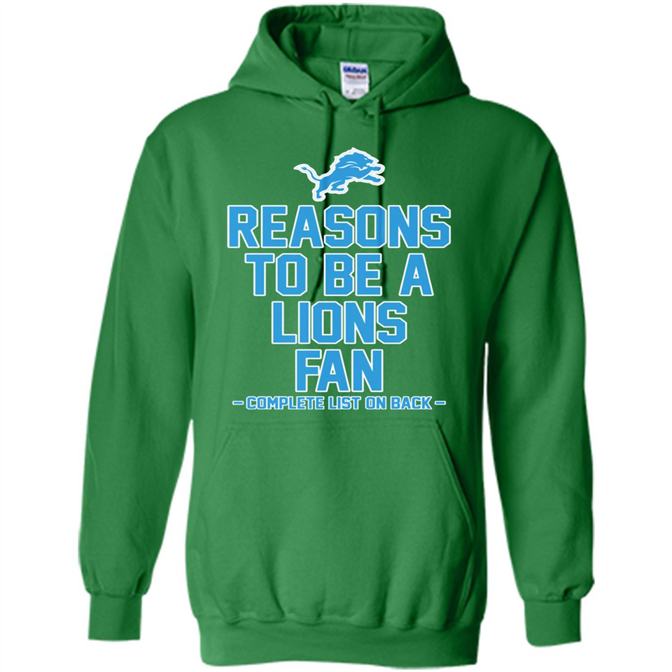 Reasons to be a Detroit Lions Fan Complete List on Back - Hoodie