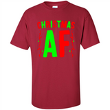 Christmas Ugly Sweater Christmas AF - Shirt