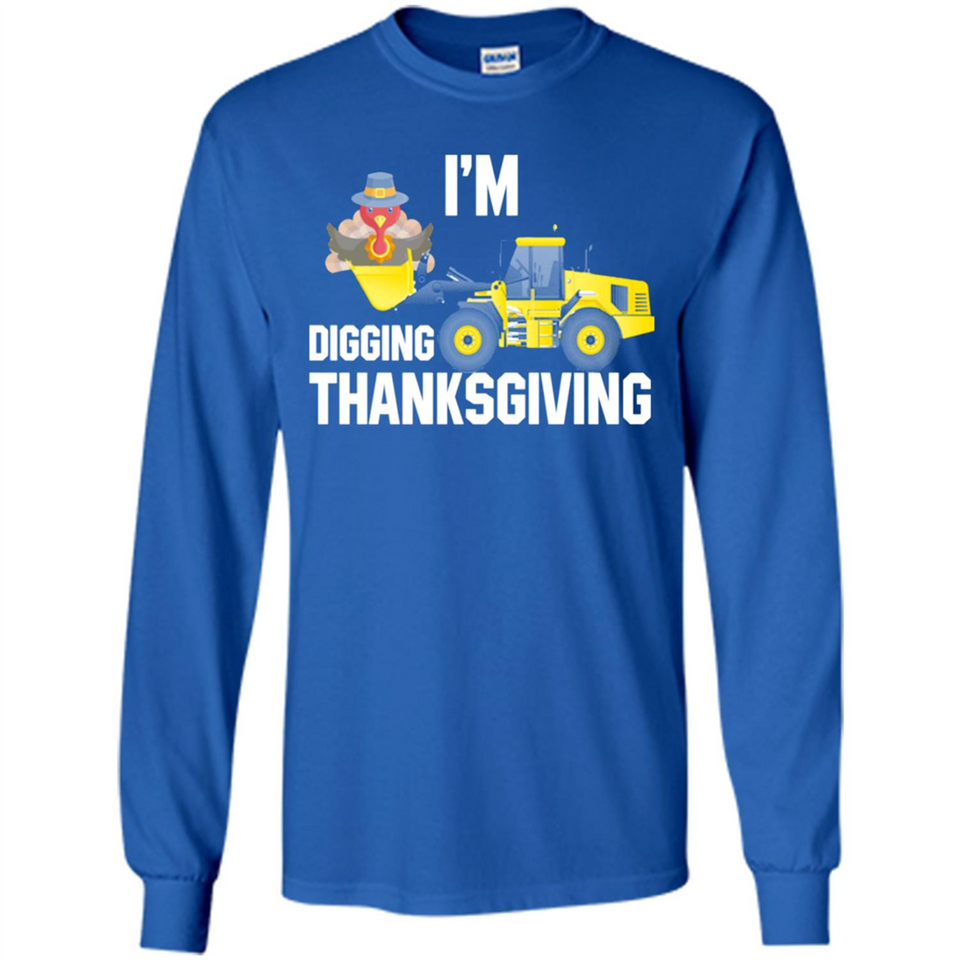 I'm Digging Thanksgiving Cute Turkey Tractor