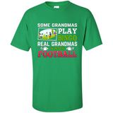 Some Grandmas Play Bingo Real Grandmas Watch Football