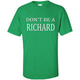 Don't Be A Richard PING PONG