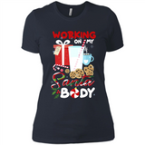 Working On My Santa Body Funny Christmas Gift Sleeve Xmas - Ladies' Boyfriend T-Shirt