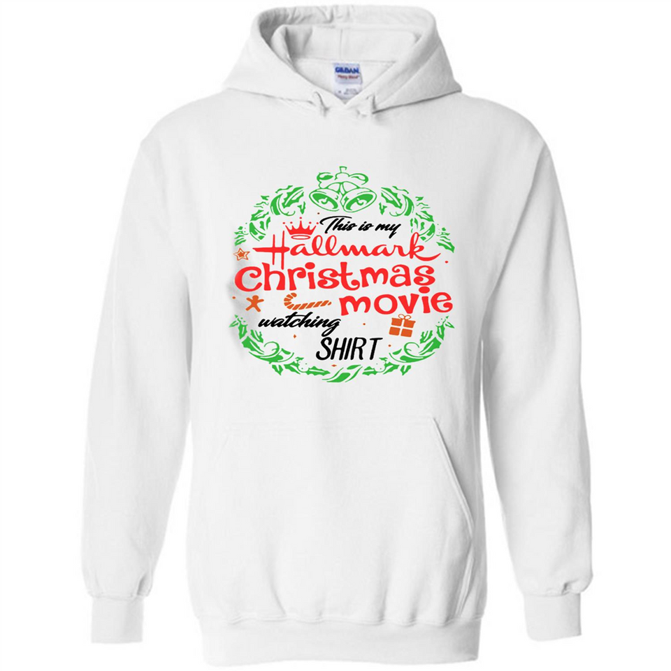 This is My Hallmark-Christmas Movies Watching Sporty T-Shirt - Hoodie
