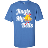 Jingle My Bells - Shirt