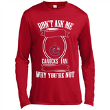 Don't Ask Me Why I'm A Vancouver Canucks Fan Ask Yourself