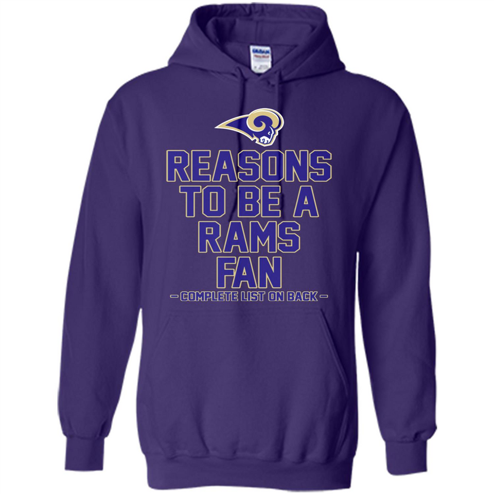 Reasons to be a Los Angeles Rams Fan Complete List on Back - Hoodie