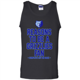 Reasons to be a Memphis Grizzlies Fan Complete List on Back - Tank Top