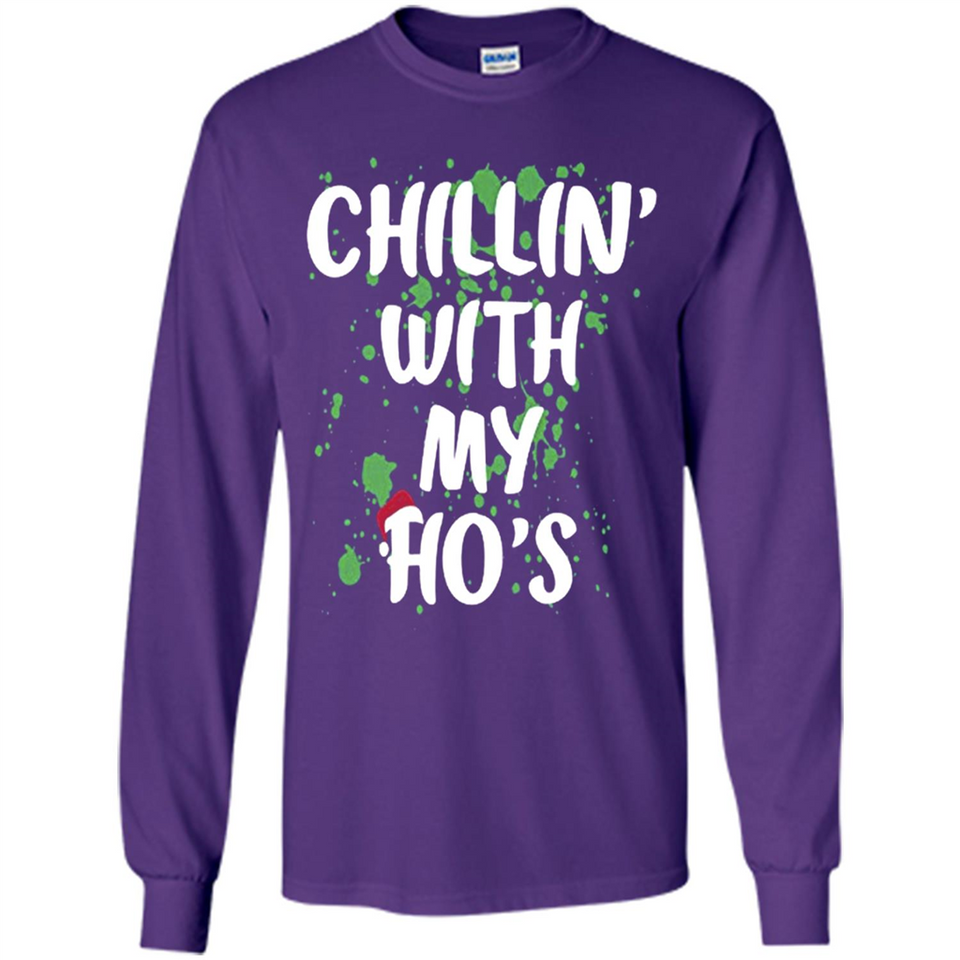 Chillin With My Ho's Funny Christmas - Long Sleeve T-Shirt