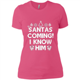 Santa's Coming I Know Him Shirt Santa Ugly Christmas T-Shirt Funny Santa Christmas