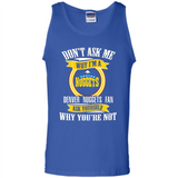 Don't Ask Me Why I'm A Denver Nuggets Fan Ask Yourself