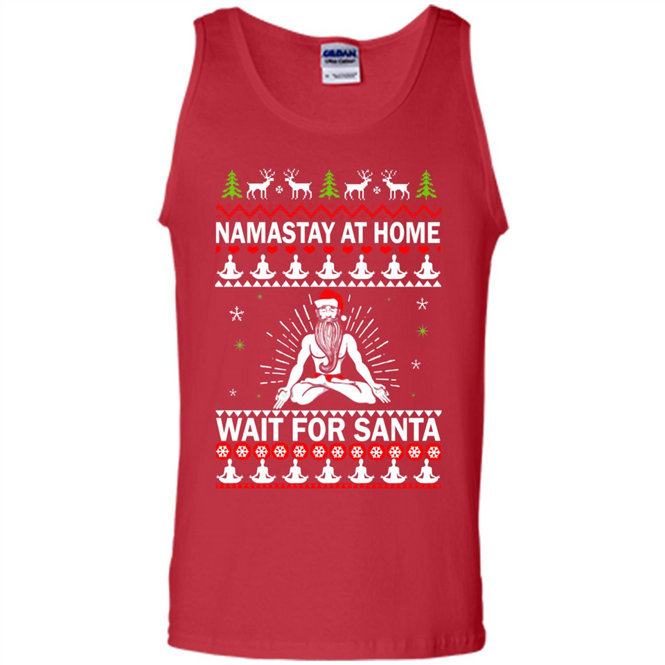 Namastay at home and wait for Santa Christmas - Tank Top