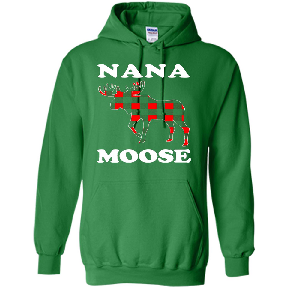 Nana Moose Funny Christmas Plaid Buffalo T-Shirt - Hoodie