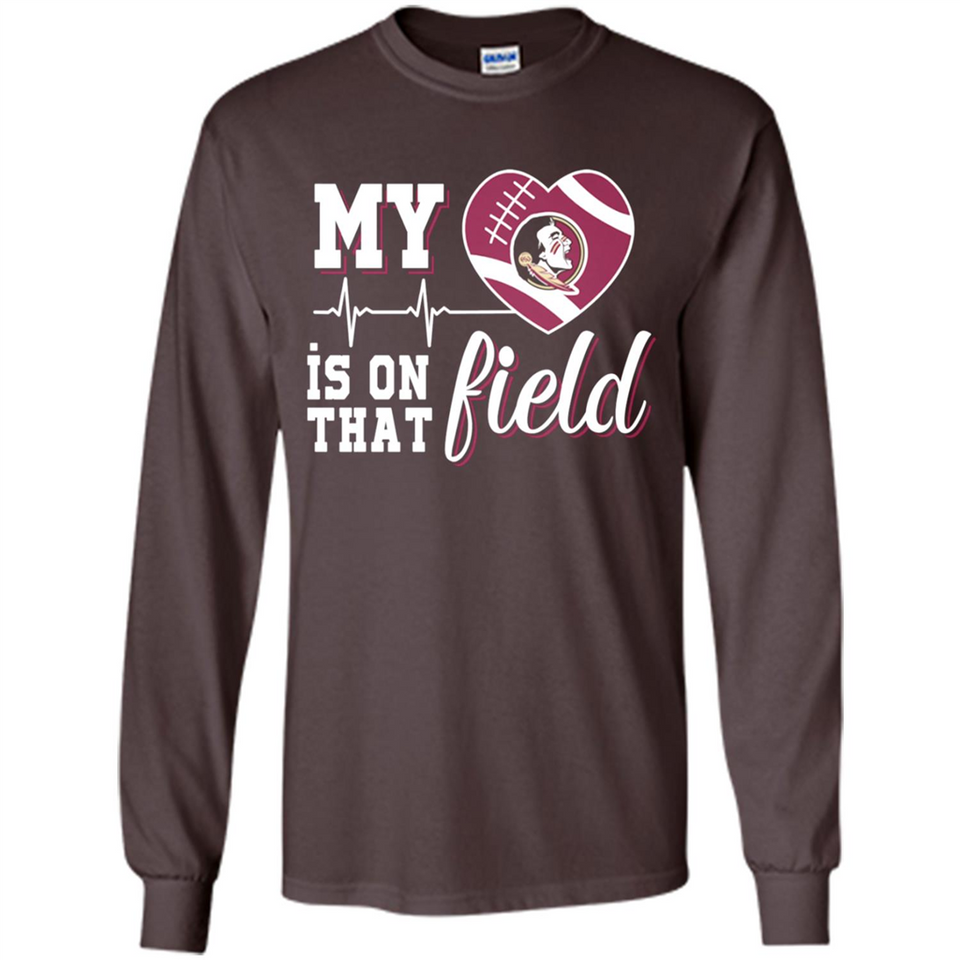 Florida State Seminoles Football My Heart is on that Field - Long Sleeve T-Shirt