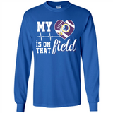 Washington Redskins Football My Heart is on that Field - Long Sleeve T-Shirt