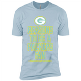 Reasons to be a Green Bay Packers Fan Complete List on Back - Premium Short Sleeve T-Shirt