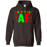 Christmas Ugly Sweater Christmas AF - Hoodie