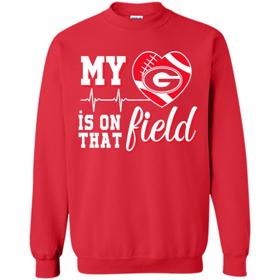 Georgia Bulldogs Football My Heart is on that Field - Sweatshirt