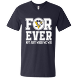 Pittsburgh Penguins Forever For ever not just when we win - Men's V-Neck