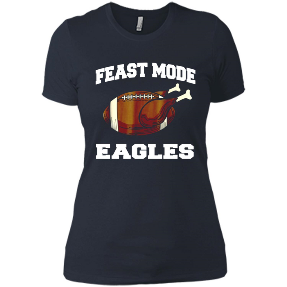 Feast Mode Eagles Shirt - Philadelphia Turkey Thanksgiving