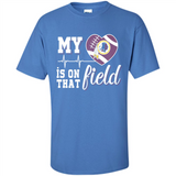 Washington Redskins Football My Heart is on that Field - Shirt