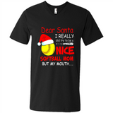 Dear Santa I Really Did Try To Be A Nice Softball Mom T-Shirt - Men's V-Neck