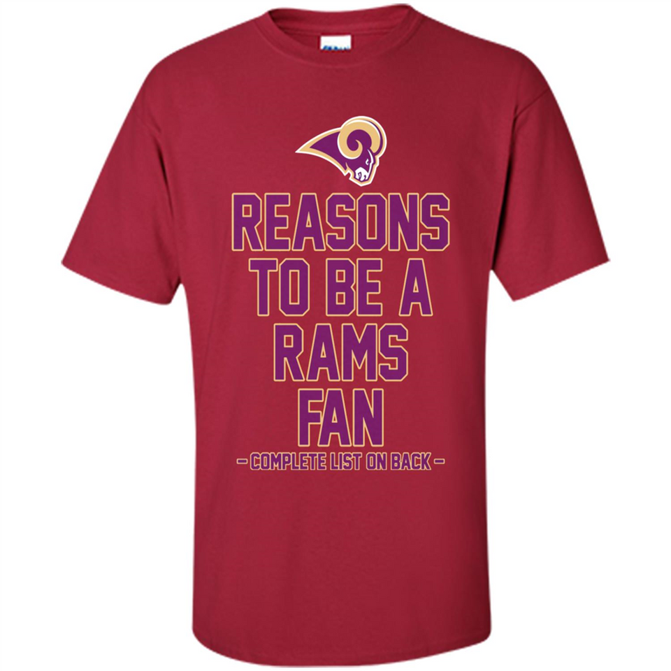 Reasons to be a Los Angeles Rams Fan Complete List on Back - Shirt
