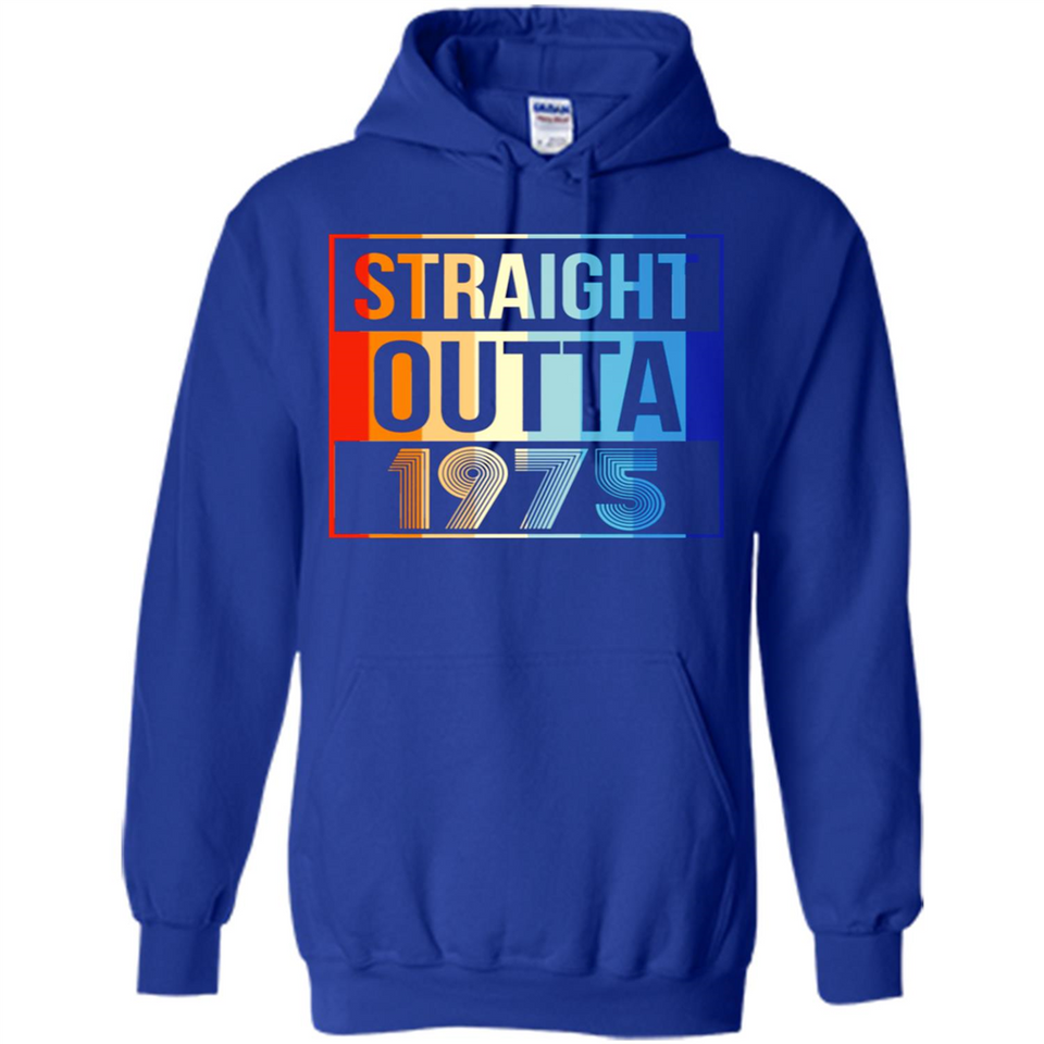 Retro Straight Outta 1975 43 Years Old - Hoodie
