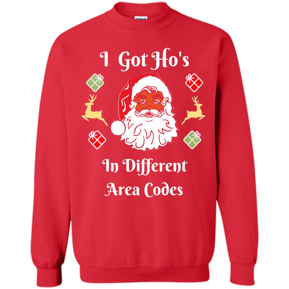 I Got Ho's Santa Christmas - Sweatshirt