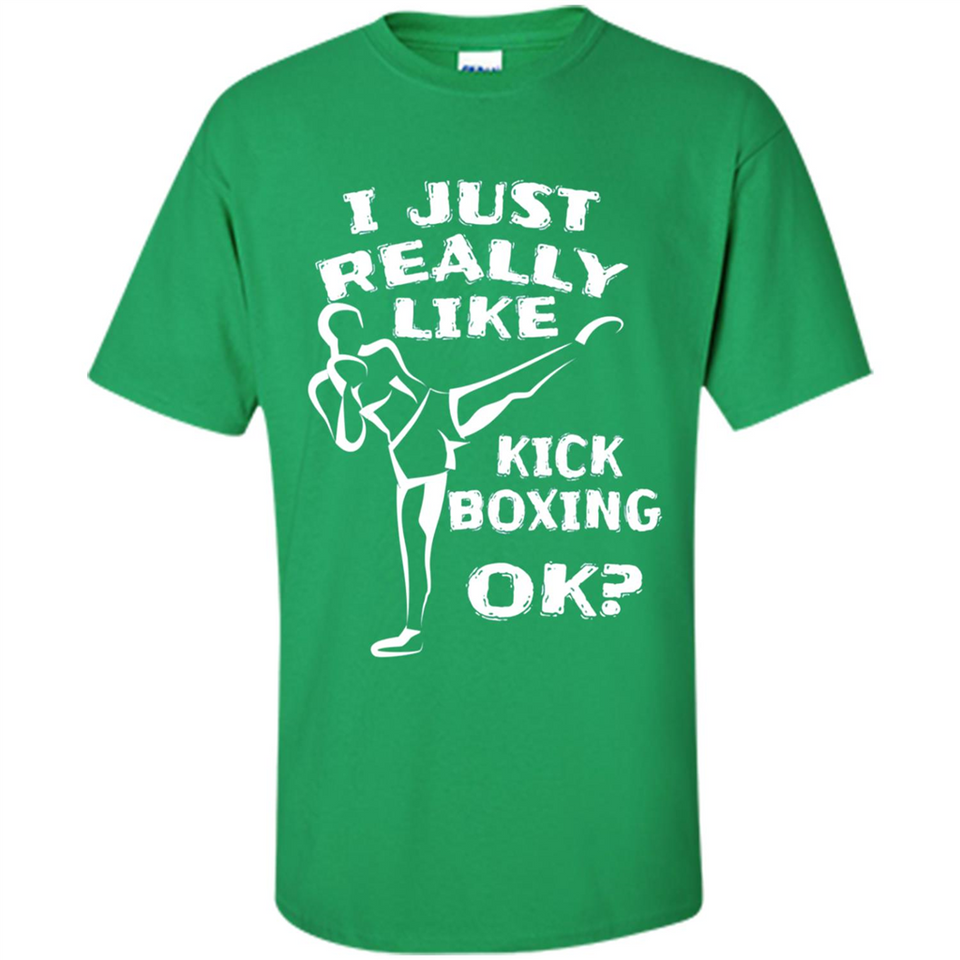 Kick Boxing Shirt Kick Boxer Boxing Workout - Shirt