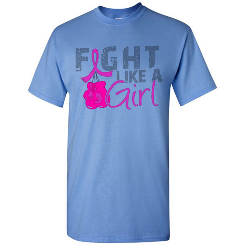 Fight Like A Girl Breast Cancer Awareness - Shirt