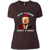 Elect A Clown Expect A Circus Trump PING PONG