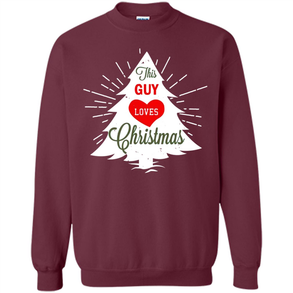 This Guy Loves Christmas Shirt - Sweatshirt