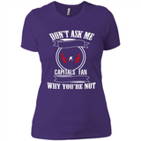Don't Ask Me Why I'm A Washington Capitals Fan Ask Yourself