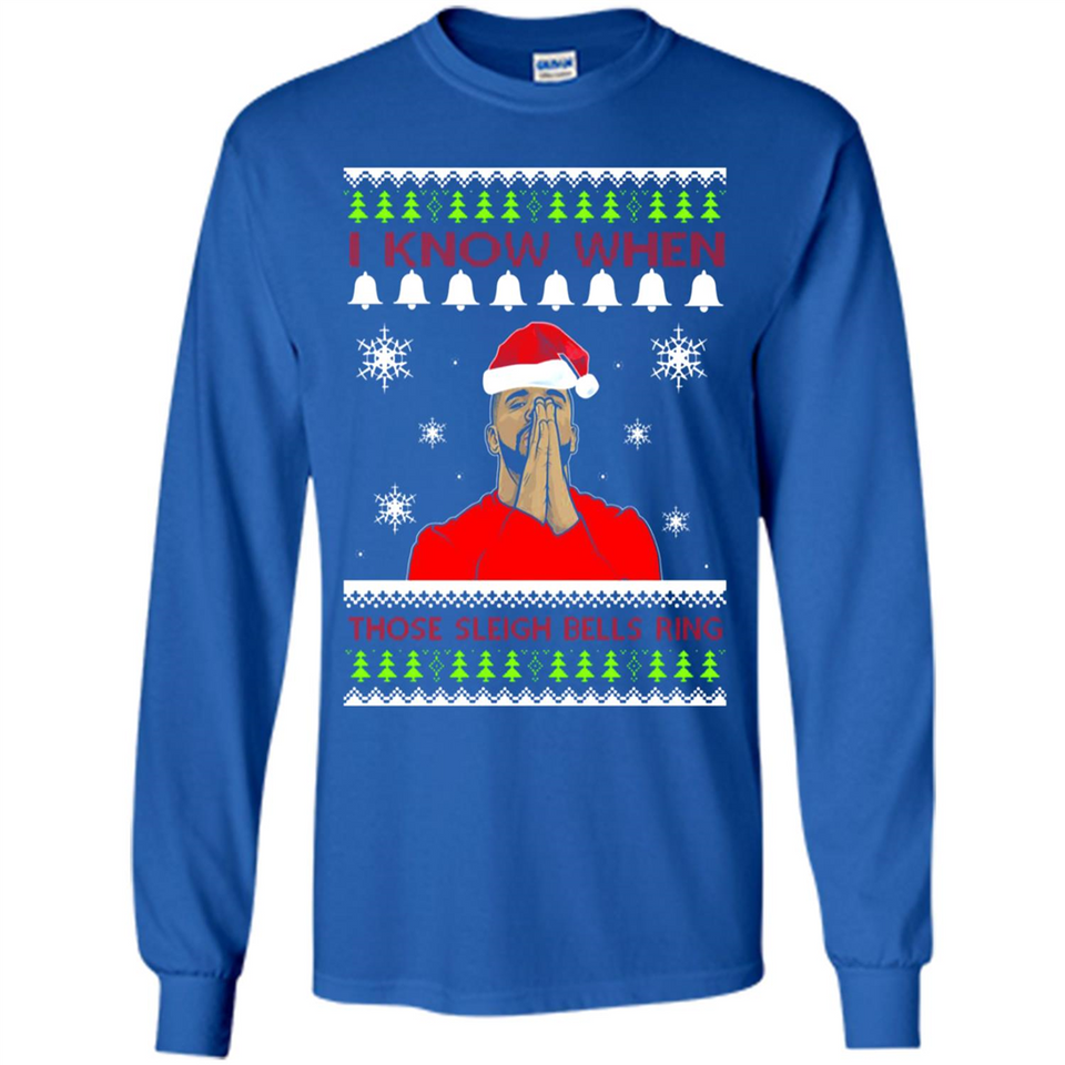 Drake I Know When Those Sleigh Bells Ring Christmas - Long Sleeve T-Shirt