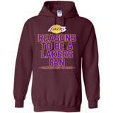 Reasons to be a Los Angeles Lakers Fan Complete List on Back - Hoodie