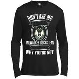 Don't Ask Me Why I'm A Milwaukee Bucks Fan Ask Yourself