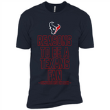 Reasons to be a Houston Texans Fan Complete List on Back - Premium Short Sleeve T-Shirt