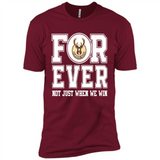 Milwaukee Bucks Forever For ever not just when we win - Premium Short Sleeve T-Shirt
