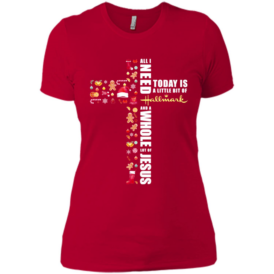 All I need today is a little bit of Hallmark and a whole lot of Jesus - Ladies' Boyfriend T-Shirt