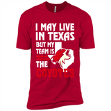 I May Live In Texas But My Team Is The Coyotes - Premium Short Sleeve T-Shirt