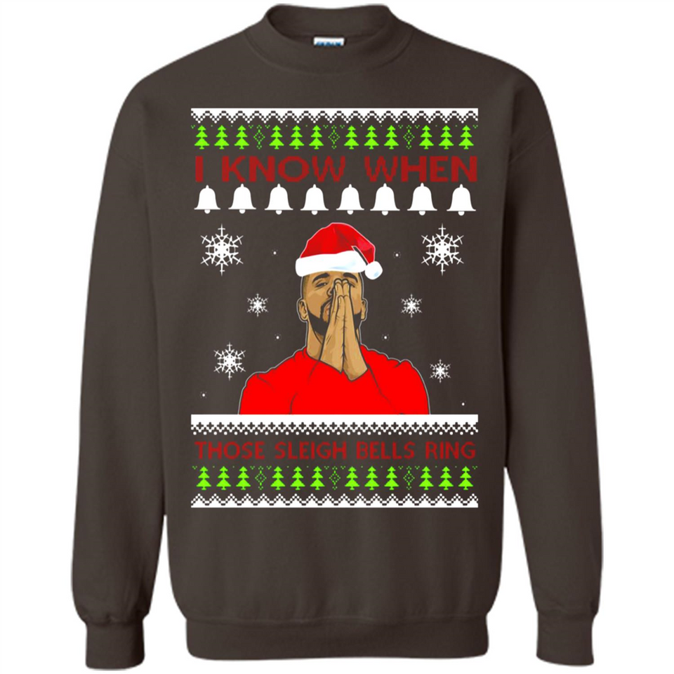 Drake I Know When Those Sleigh Bells Ring Christmas - Sweatshirt