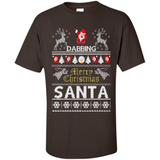 Dabbing Santa Ugly Christmas - Shirt