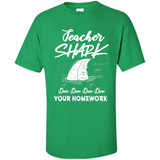 Teacher Shark Doo Doo Doo Your Homework Shirt Ladies' Boyfriend