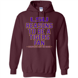 Reasons to be a LSU Tigers Fan Complete List on Back - Funny - Hoodie