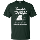 Teacher Shark Doo Doo Doo Your Homework Shirt Ladies' Boyfriend