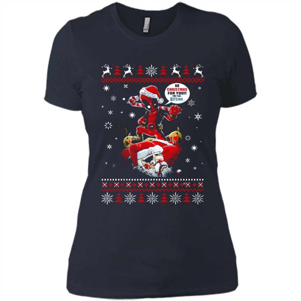 No Christmas for You – Deadpool Santa Claus Ugly Sweater - Ladies' Boyfriend T-Shirt