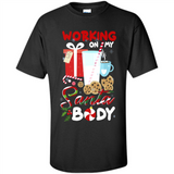 Working On My Santa Body Funny Christmas Gift Sleeve Xmas - Shirt