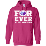Memphis Grizzlies Forever For ever not just when we win - Hoodie